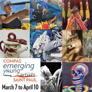Collage of pictures of student artwork with the Logo COMPAS Emerging Young Artists Saint Paul and the dates March 7 to April 10.